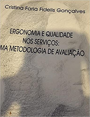 Capa do livro: Ergonomia E Qualidade Nos Serviços: - Ler Online pdf