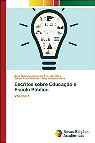 Capa do livro: Escritos sobre Educação e Escola Pública - Ler Online pdf