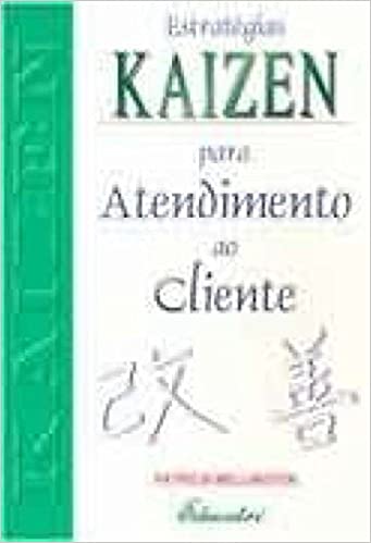 Capa do livro: Estratégias Kaizen para Atendimento ao Cliente - Ler Online pdf