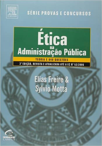 Livro PDF: Etica Na Administracao Publica – Série Provas E Concursos