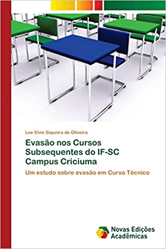 Capa do livro: Evasão nos Cursos Subsequentes do IF-SC Campus Criciuma - Ler Online pdf