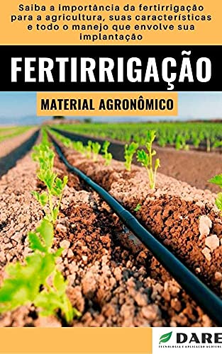 Livro PDF Fertirrigação: Entenda os conceitos principais para aplicação de fertilizantes via água de irrigação.