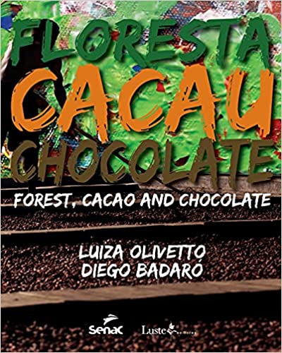 Capa do livro: Floresta cacau e chocolate - Ler Online pdf