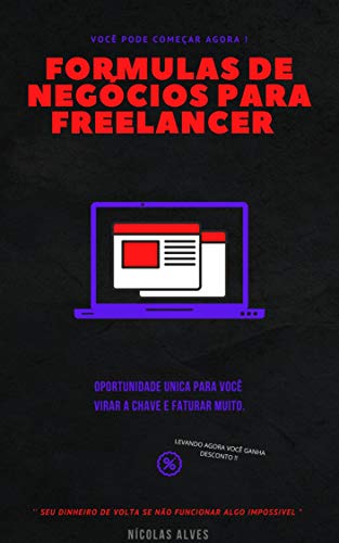 Capa do livro: Formulas de Negócios Para Freelancers : Oportunidade para você virar a chave - Ler Online pdf