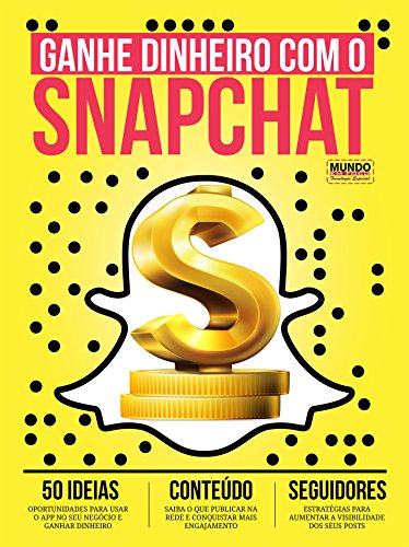 Livro PDF Ganhe Dinheiro com o Snapchat