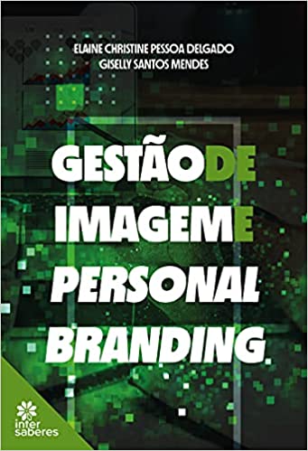 Capa do livro: Gestão de imagem e personal branding - Ler Online pdf