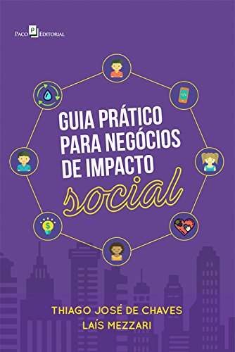 Capa do livro: Guia prático para negócios de impacto social - Ler Online pdf