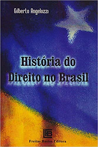Capa do livro: História do Direito no Brasil - Ler Online pdf