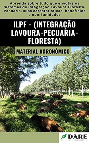 Capa do livro: ILPF – Integração Lavoura – Pecuária – Floresta - Ler Online pdf
