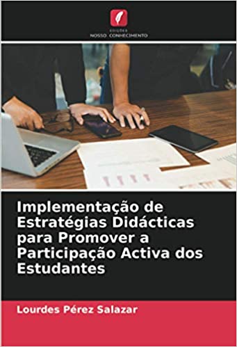 Capa do livro: Implementação de Estratégias Didácticas para Promover a Participação Activa dos Estudantes - Ler Online pdf