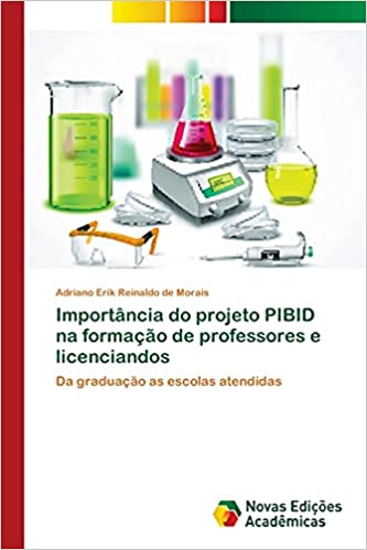 Capa do livro: Importância do projeto PIBID na formação de professores e licenciandos - Ler Online pdf