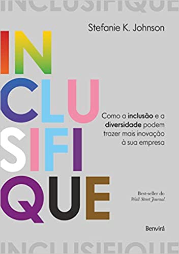 Capa do livro: Inclusifique: Como a inclusão e a diversidade podem trazer mais inovação à sua empresa - Ler Online pdf