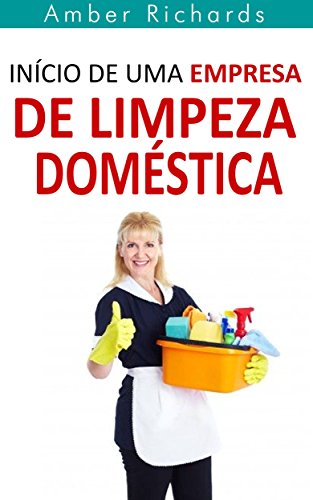 Livro PDF Início de Uma Empresa de Limpeza Doméstica