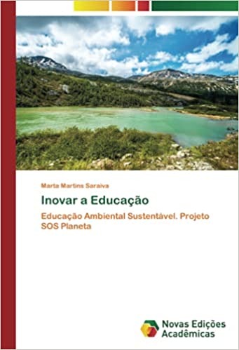 Capa do livro: Inovar a Educação: Educação Ambiental Sustentável. Projeto SOS Planeta - Ler Online pdf