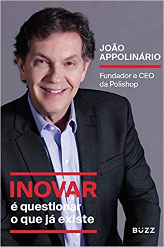 Capa do livro: Inovar é questionar o que já existe: Fundador e CEO da Polishop - Ler Online pdf