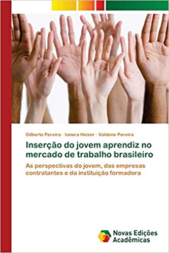 Capa do livro: Inserção do jovem aprendiz no mercado de trabalho brasileiro - Ler Online pdf