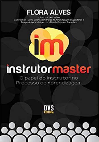 Capa do livro: Instrutor Master: O Papel do Instrutor no Processo de Aprendizagem - Ler Online pdf