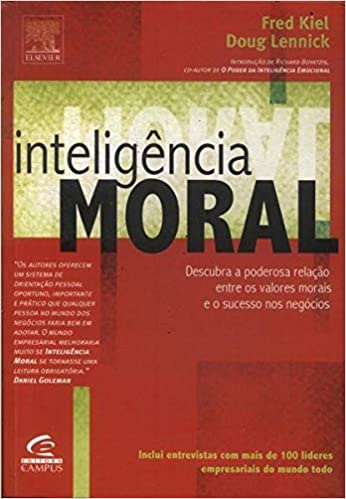 Capa do livro: Inteligencia Moral. Descubra A Poderosa Relacao Entre Valores Morais - Ler Online pdf