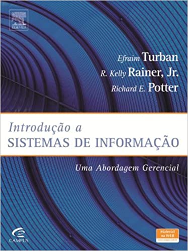 Livro PDF: Introducao A Sistemas De Informacao. Uma Abordagem Gerencial