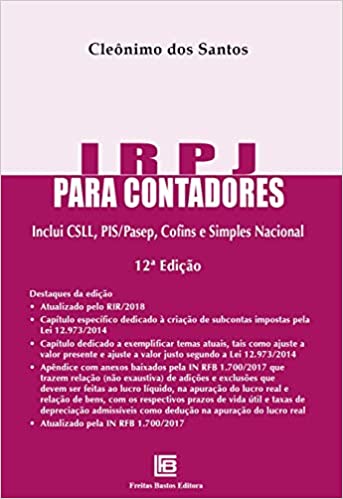Capa do livro: IRPJ Para Contadores: Inclui CSLL, PIS/Pasep, Cofins e Simples Nacional - Ler Online pdf