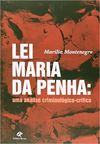 Capa do livro: Lei Maria da Penha. Uma Análise Criminológico- Crítica - Ler Online pdf
