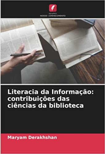 Capa do livro: Literacia da Informação: contribuições das ciências da biblioteca - Ler Online pdf