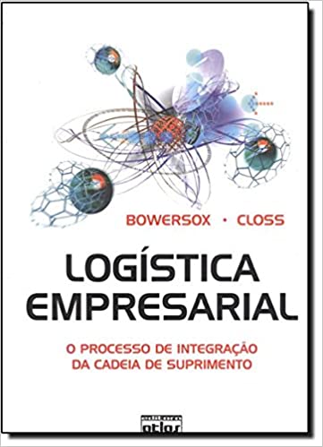 Capa do livro: Logistica Empresarial – O Processo De Integracao Da Cadeia De Suprimen - Ler Online pdf
