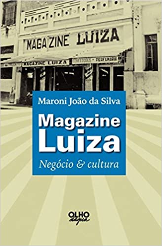 Capa do livro: Magazine Luiza: Negócio & cultura - Ler Online pdf