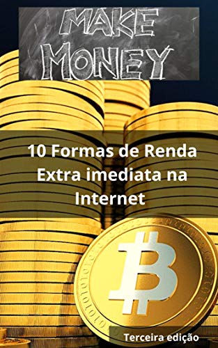 Capa do livro: Make Money 3: 10 Formas de renda extra imediata na internet - Ler Online pdf