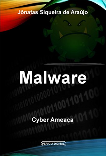 Capa do livro: Malware : Cyber Ameaça - Ler Online pdf