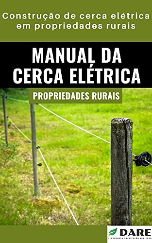 Capa do livro: Manual da Cerca Elétrica | Para Propriedades Rurais - Ler Online pdf