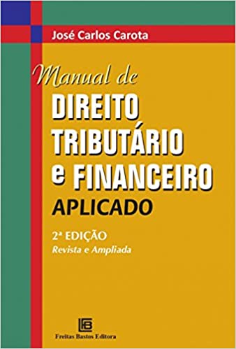 Capa do livro: Manual de Direito Tributário e Financeiro Aplicado - Ler Online pdf