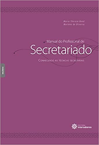 Livro PDF Manual do Profissional de Secretariado: Conhecendo as técnicas secretariais