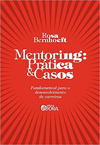 Capa do livro: Mentoring: Práticas e casos – fundamental para o desenvolvimento de carreiras - Ler Online pdf