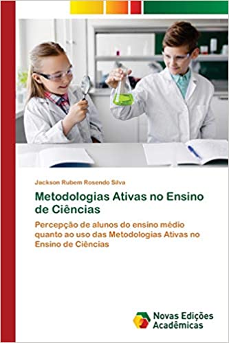 Capa do livro: Metodologias Ativas no Ensino de Ciências - Ler Online pdf