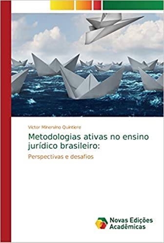 Capa do livro: Metodologias ativas no ensino jurídico brasileiro - Ler Online pdf