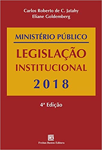 Capa do livro: Ministério Público Legislação Institucional – 2018 - Ler Online pdf