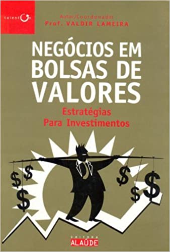 Capa do livro: Negocios Em Bolsas De Valores. Estrategias Para Investimentos - Ler Online pdf