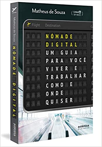 Capa do livro: Nômade Digital: um guia para você viver e trabalhar como e onde quiser - Ler Online pdf