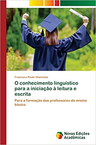 Capa do livro: O conhecimento linguístico para a iniciação à leitura e escrita - Ler Online pdf