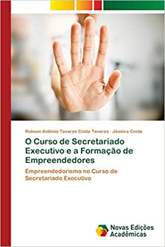 Livro PDF O Curso de Secretariado Executivo e a Formação de Empreendedores