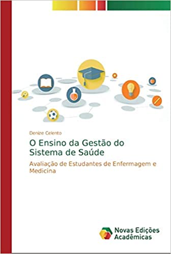 Capa do livro: O Ensino da Gestão do Sistema de Saúde - Ler Online pdf