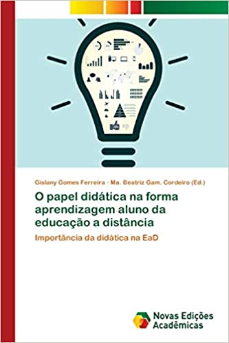 Capa do livro: O papel didática na forma aprendizagem aluno da educação a distância - Ler Online pdf