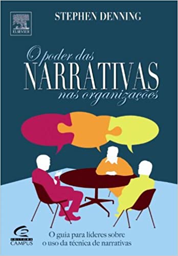 Capa do livro: O Poder Das Narrativas Nas Organizacoes - Ler Online pdf