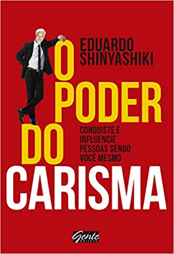Capa do livro: O poder do Carisma: Conquiste e influencie pessoas sendo você mesmo - Ler Online pdf