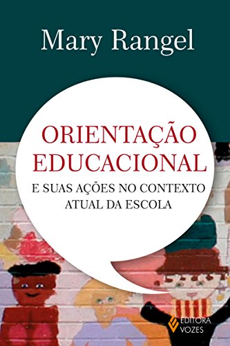 Capa do livro: Orientação educacional e suas ações no contexto atual da escola - Ler Online pdf
