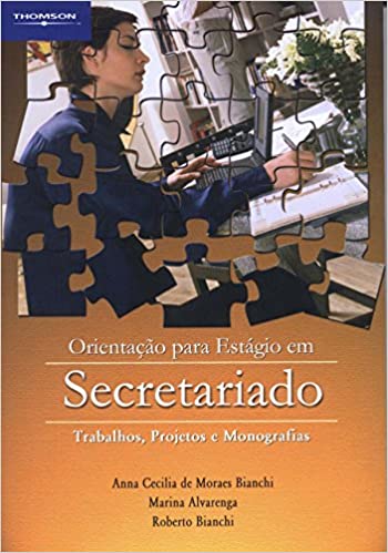 Livro PDF: Orientação para estágio em secretariado: Trabalhos, Projetos e Monografias