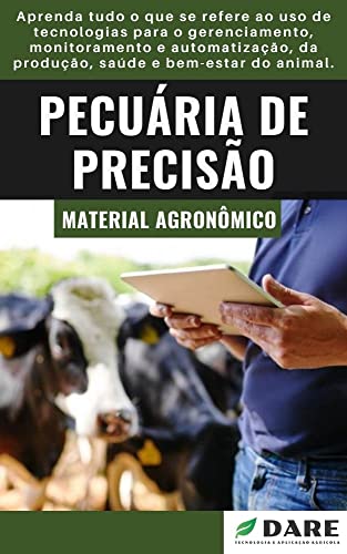 Livro PDF PECUÁRIA DE PRECISÃO | Importância e características do uso da tecnologia na pecuária