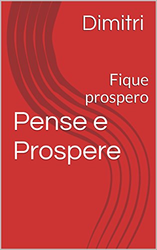 Livro PDF: Pense e Prospere: Fique prospero