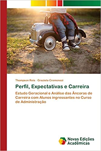 Capa do livro: Perfil, Expectativas e Carreira - Ler Online pdf